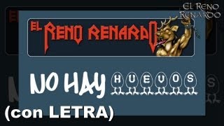 EL RENO RENARDO - No Hay Huevos (Videolyric by Azzurro) chords