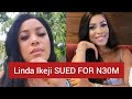 Nigerian Celebrity Blogger Linda Ikeji SUED For N30 Million
