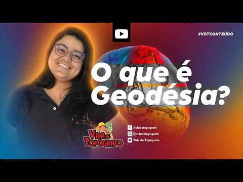 Vídeo: O Que é Geodésia