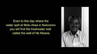 Talikilagi Nukunonu Auckland presents Te tala o Fenu ma Hemoana shared by the late Hio Kave Ineleo
