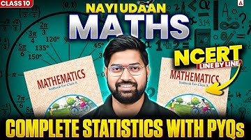 Statistics With PYQs | Class 10 Maths Chapter 13 Complete |  By Anand Sir