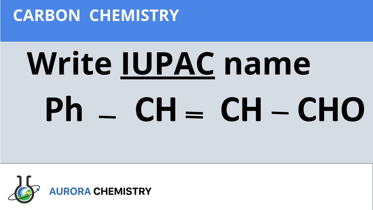 Ph CH CH CHO IUPAC Naming YouTube