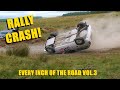 Every Inch Of The Road Volume 3 - Rally Crash & More