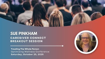 Caregiver Connect - Sue Pinkham - 2025 RSDSA Conference