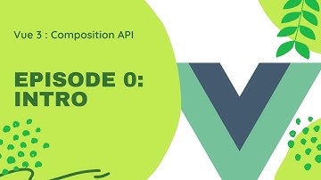 Vue 3 Composition API #0: Introduction - Indonesian