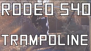 Three Step How To: Rodeo 540