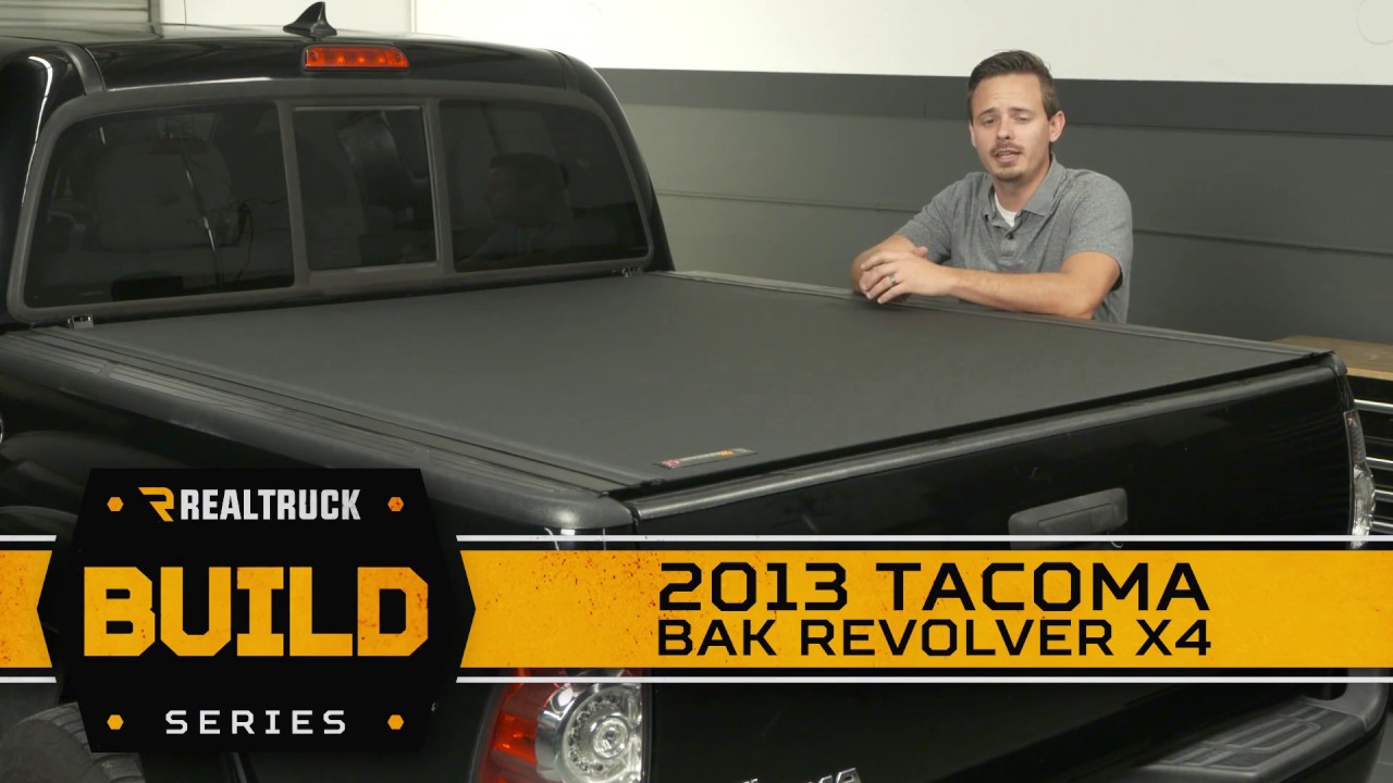 Bak Revolver X4 Tonneau Cover 2013 Toyota Tacoma Build Youtube