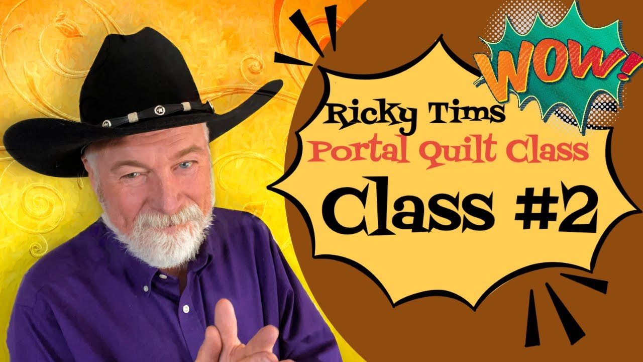Ricky Tims LIVE Free Quilt Class Portal Quilt Class 2 YouTube