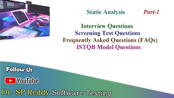 #SE36|| Interview Questions - Static Analysis Tools - Static Testing Techniques || By Dr. SP Reddy