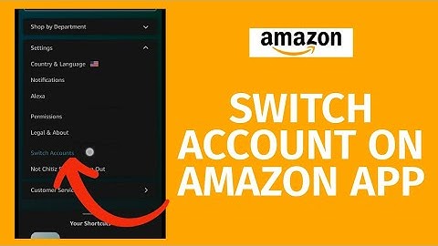 How To Switch Account On Amazon App (Full Tutorial)