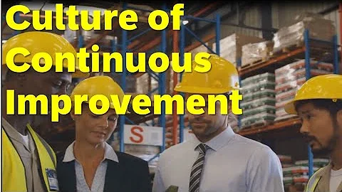How to create culture of continuous improvement?