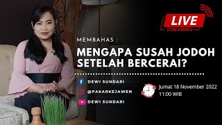 Download Lagu 🔴 LIVE - MENGAPA SUSAH JODOH SETELAH BERCERAI? MP3