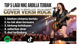 Nike Ardilla Top 5 Cover Versi Rock By Sha Rock 