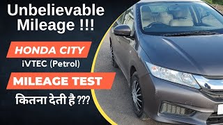 Honda City iVTEC (Petrol) Mileage Test . Unbelievable Mileage #hondacity #trending #honda #mileage