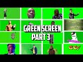 Green Screen Part 3 | All In One