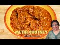 Methi Chutney Recipe | How to make Methi Chutney | Spicy Methi Chutney | Rajasthani Mirchi Vada