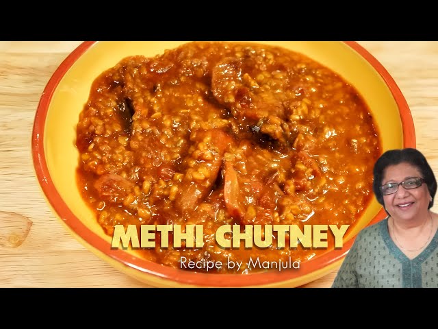 Methi (Fenugreek) Chutney Recipe by Manjula, Indian Condiments | Manjula