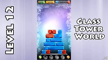 Glass Tower World - Level 12 - Solution/Walkthrough - Android/iOS