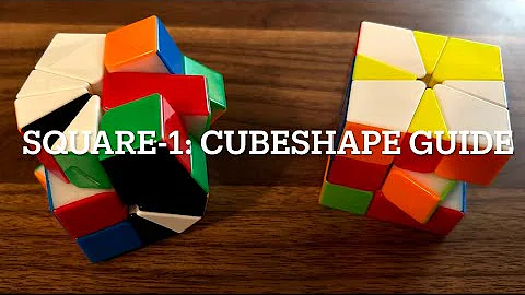 Square-1 Guide: Cubeshape (CS)