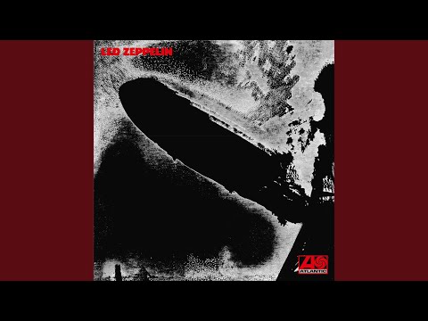 Led Zeppelin - Your Time Is Gonna Come (Remaster)