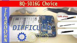 Bq-5016G Choice 📱 Teardown Take Apart Tutorial