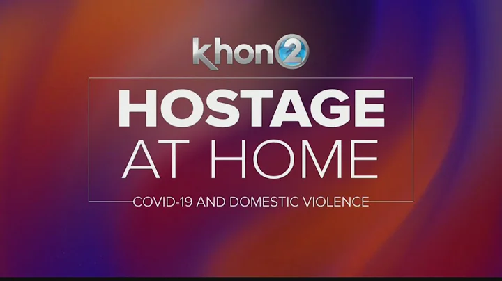 Hostage at Home: COVID-19 and Domestic Violence