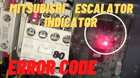Mitsubishi Escalator error code no indicator...safety switch open...