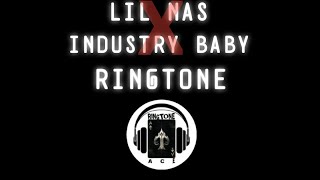 Lil Nas X Industry Baby (Remix) | Ringtones Ace