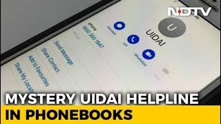 Aadhaar Body Says Never Asked For Helpline To Be Added To Phones