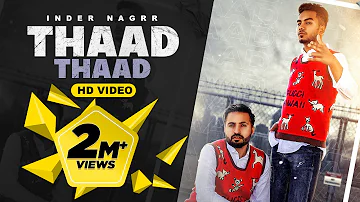 Thaad Thaad II Official Music Video II Inder Nagra & Harman Bhangu II Veet Baljit