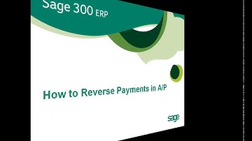 How to Reverse Payments in Accounts Payable for Sage 300