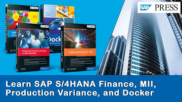 Learn SAP S/4HANA Finance, Docker and SAP MII with January