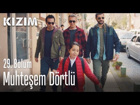 Muhteşem dörtlü - Kızım 29. Bölüm