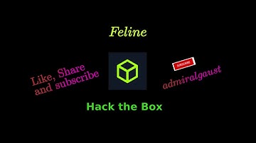 Feline - Hack The Box (Walkthrough)