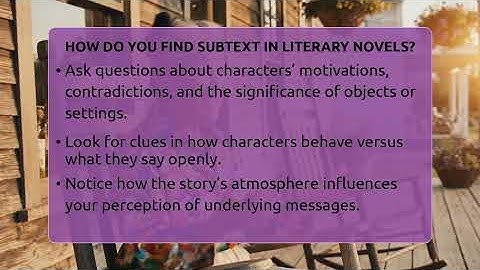 How Do You Find Subtext In Literary Novels? - Tales And Texts