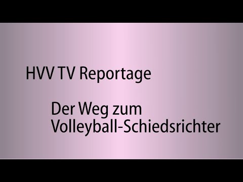 HVV TV: Reportage — Der Weg zum Volleyball-Schiedsrichter