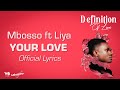 Mbosso ft Liya - Your love (Lyric Video)