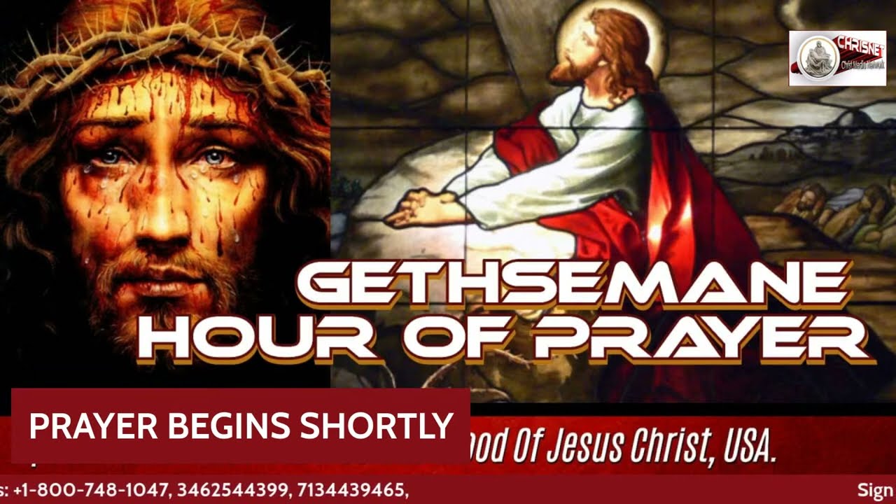GETHSEMANE HOUR OF PRAYER/JULY NOVENA IN HONOUR OF THE NINE CHOIRS OF ANGELS-Day 8