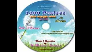 1000 Praises , ஆயிரம் ஸ்தோத்திர பலிகள் ஒலி வடிவில்
