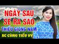 NGÀY SAU SẼ RA SAO ➤ Song Ca Cùng Tiểu Vy ➤ Karaoke Thiếu Giọng Nam ➤ KARAOKE SONG CÙNG CA SĨ