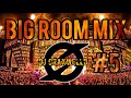 Big Room Best Festival Mix 2020 | #5