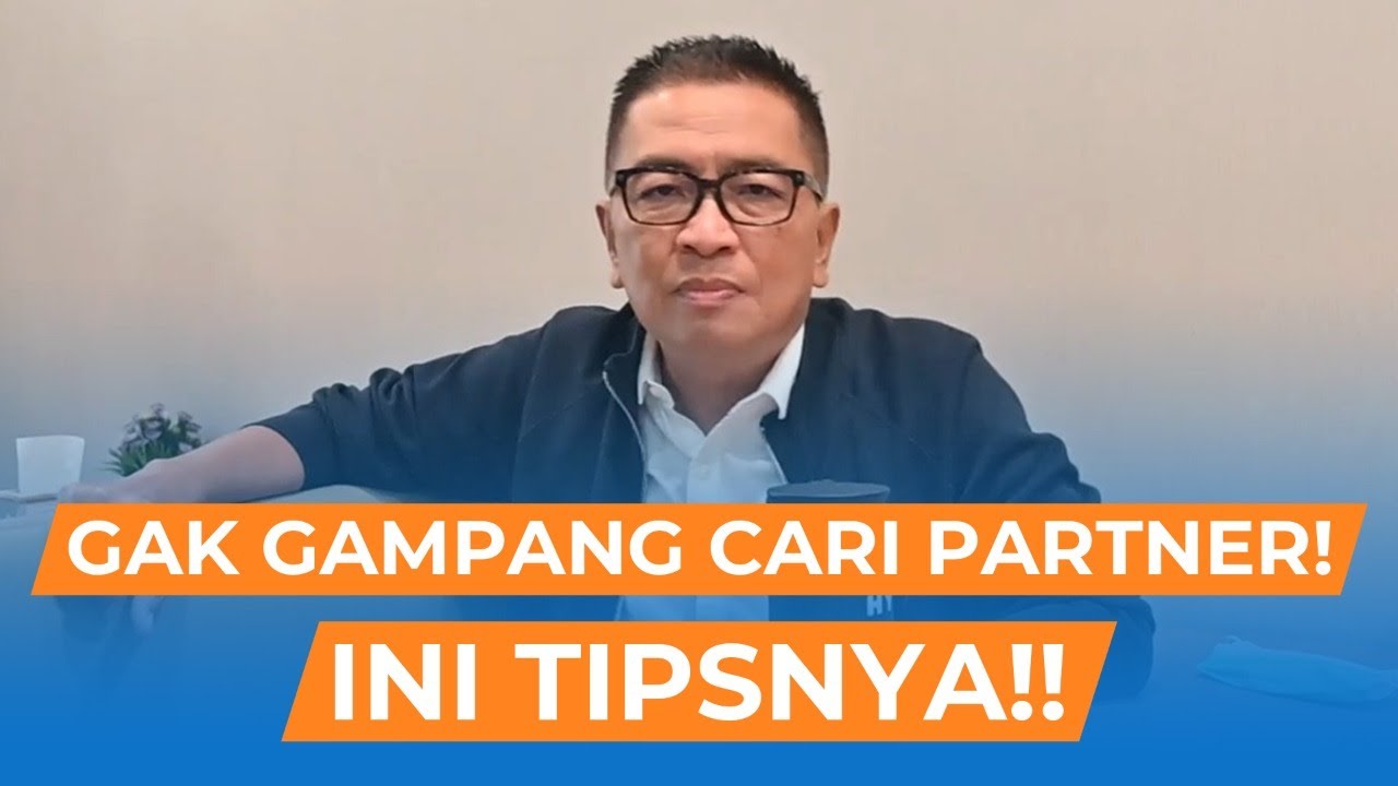 Gak Gampang Cari Partner Bisnis! Ini Tipsnya!!! | Helmy Yahya Bicara