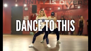 TROYE SIVAN feat. ARIANA GRANDE - Dance To This | Kyle Hanagami Choreography chords