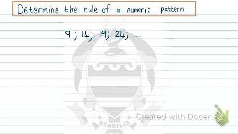 Determine the rule of a numeric pattern grade 8 mathematics
