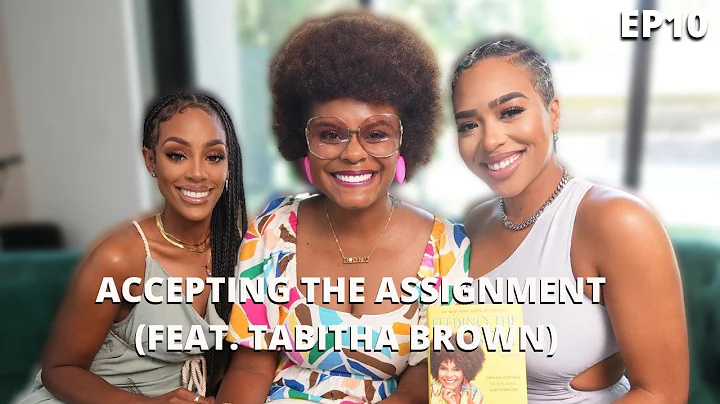 EP 10: Accepting The Assignment with B. Simone & M...