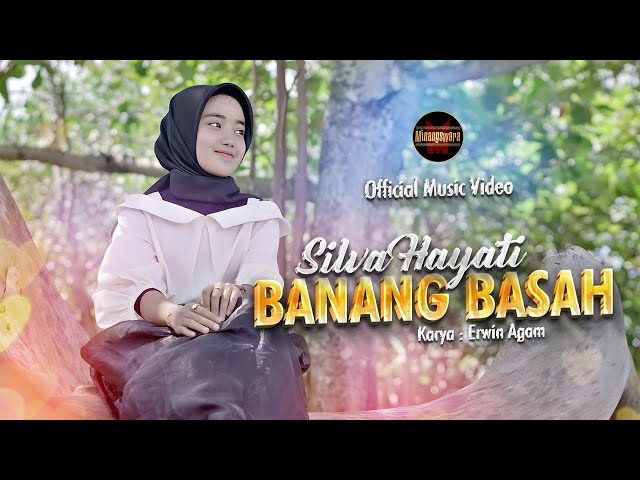 Silva Hayati - Banang Basah (Official Music Video) class=