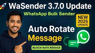 WaSender 3.7.0 | Best WhatsApp Bulk Sender + Auto Rotate Message - Review in Bangla Guide #wasender