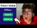 How to DEPOSIT or WITHDRAW on Huobi Global (2021) [STEP-BY-STEP]