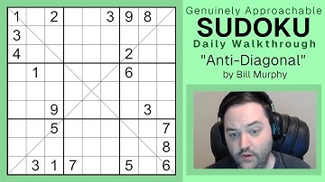 GAS Sudoku Walkthrough - Anti-Diagonal Sudoku by Bill Murphy (2023-12-11)