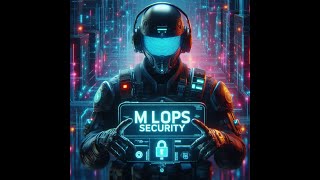 Famous MLOps Security: Part 1- Databricks AI Security Framework Net Worth